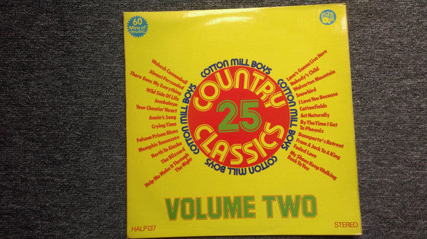 Cotton Mill Boys : 25 Country Classics Vol. 2 (LP)