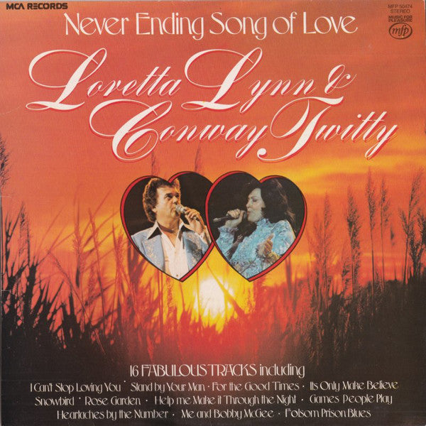 Loretta Lynn & Conway Twitty, Conway Twitty & Loretta Lynn : Never Ending Song Of Love (LP, Comp, RE, RP)