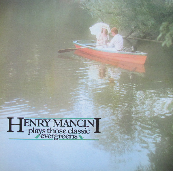 Henry Mancini : Henry Mancini Plays Those Classic Evergreens (LP)