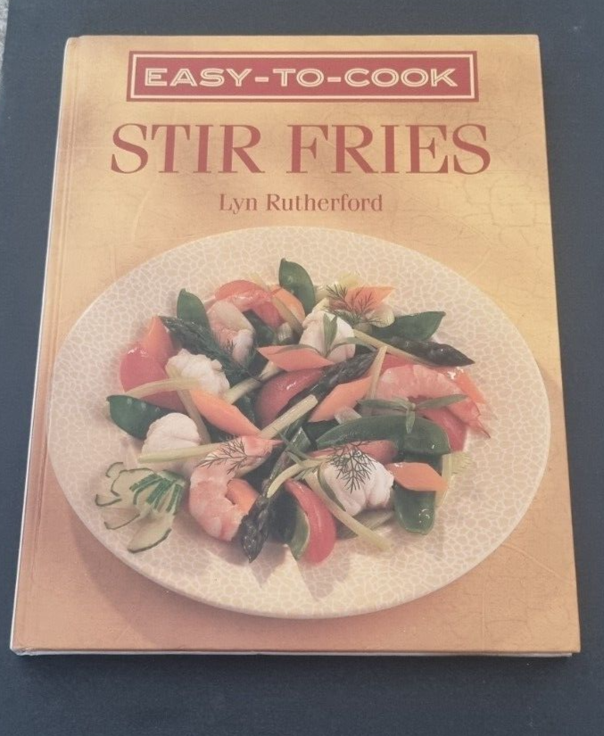 Easy to Cook STIR FRIES by Lyn Rutherford Hardback Cook Book | FREE POST