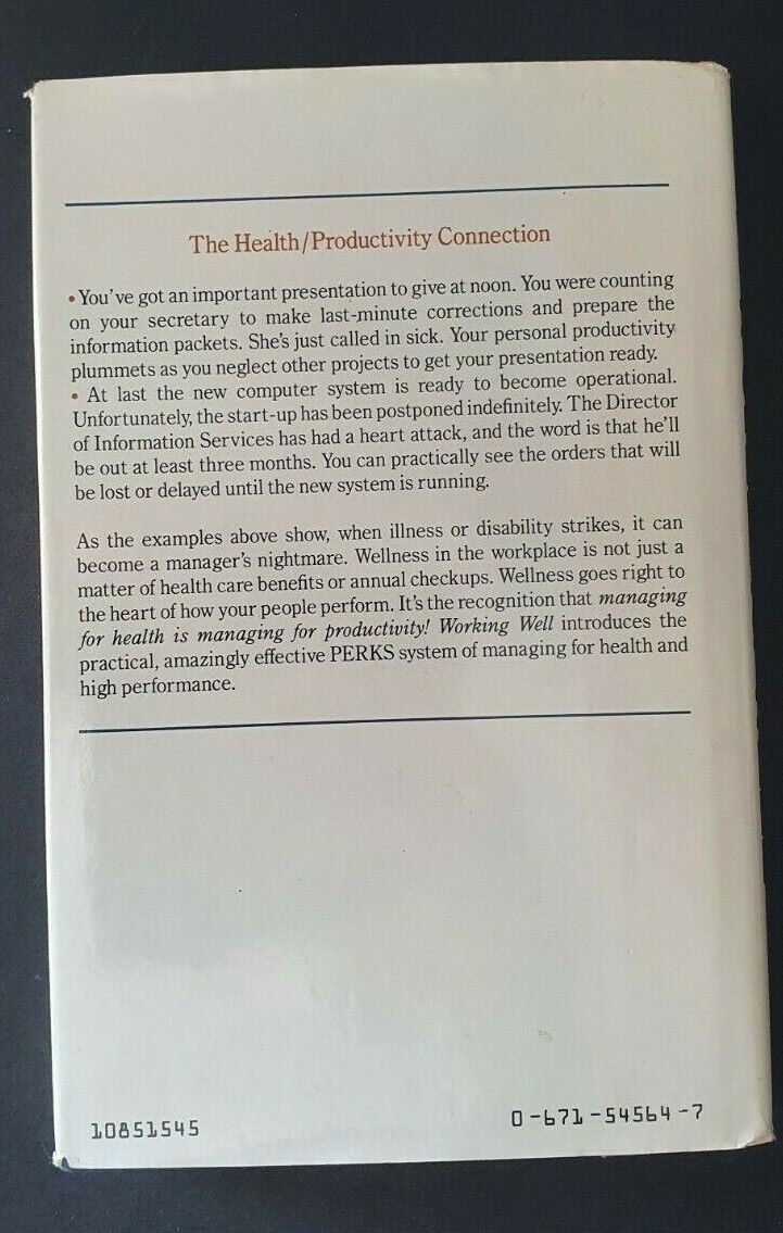 Working Well : Managing for Health and High Performance SIGNED FIRST EDITION 85