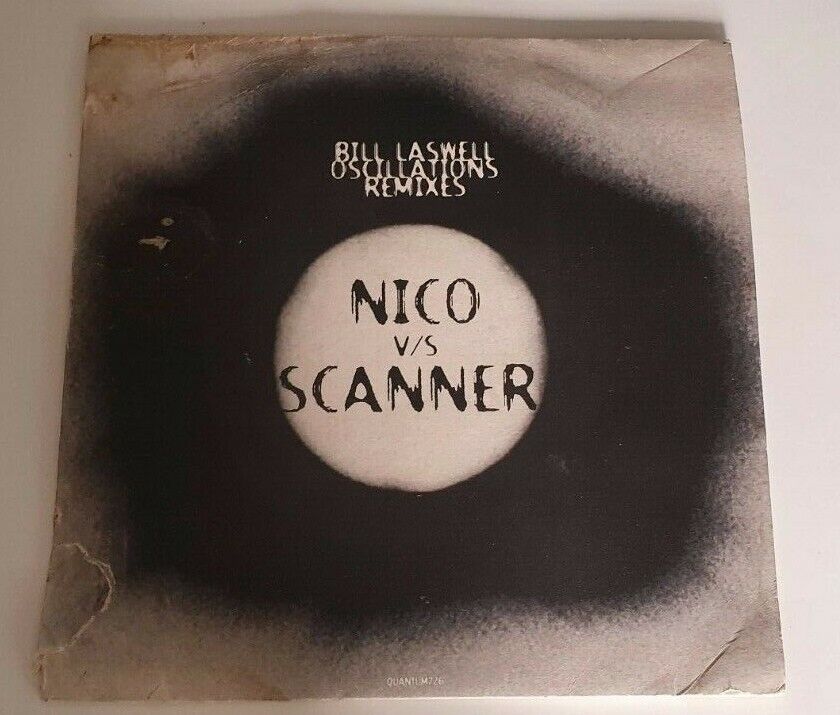 Bill Laswell- Oscillations (Nico & Scanner Remixes) 12" Vinyl Drum and Bass 1997