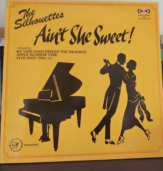 Silhouettes (15), The : Ain't She Sweet ! (LP)