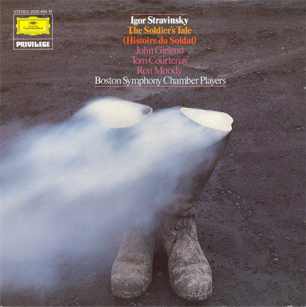 Igor Stravinsky, John Gielgud, Tom Courtenay, Ron Moody, Boston Symphony Chamber Players : The Soldier's Tale (Histoire Du Soldat) (LP)