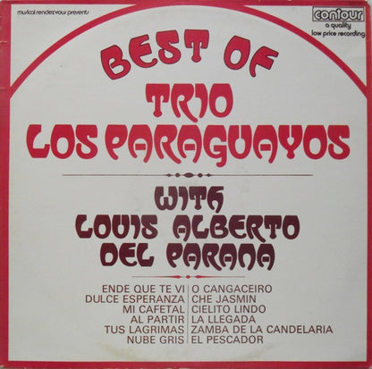 Luis Alberto del Parana y Los Paraguayos : Best Of Trio Los Paraguayos With Louis Alberto Del Parana (LP, Comp, RE, RM)