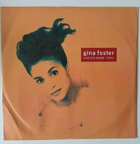 Gina Foster - Love Is A House Remix - Vinyl Record 12 - c5c | FREE POST