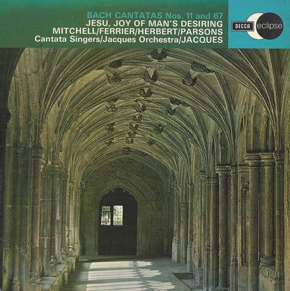 Johann Sebastian Bach, Ena Mitchell, Kathleen Ferrier, William Herbert, William Parsons (2), The Cantata Singers, The Jacques Orchestra, Reginald Jacques : Cantatas Nos. 11 & 67 / Jesu, Joy Of Man's Desiring (LP, Comp, RM)
